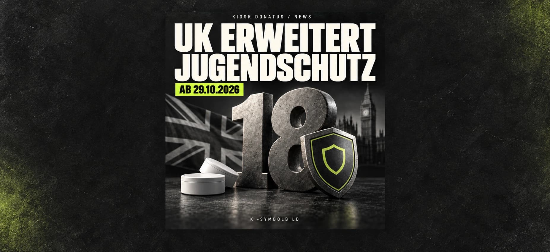UK weitet Altersgrenze für Vapes und Nikotinbeutel aus