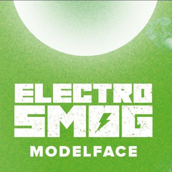 Electro Smog Modelface NEW